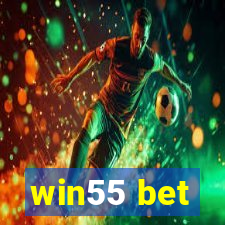 win55 bet