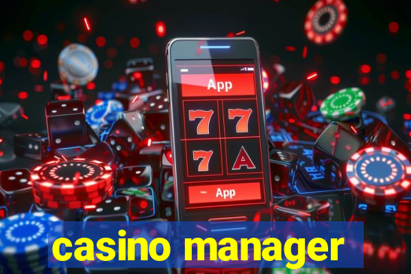 casino manager