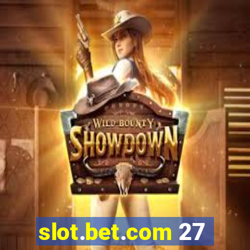 slot.bet.com 27