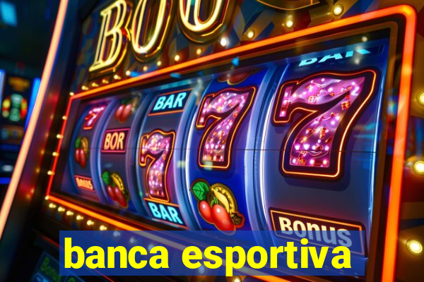 banca esportiva