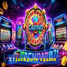 21 jackpots casino