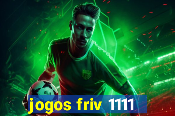 jogos friv 1111