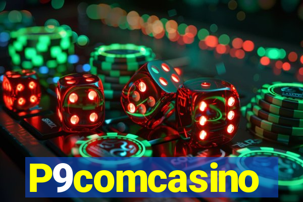 P9comcasino