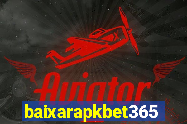 baixarapkbet365