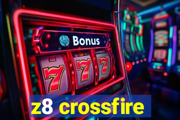 z8 crossfire