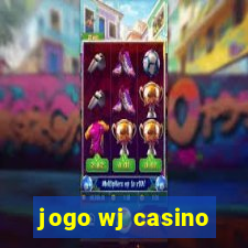 jogo wj casino