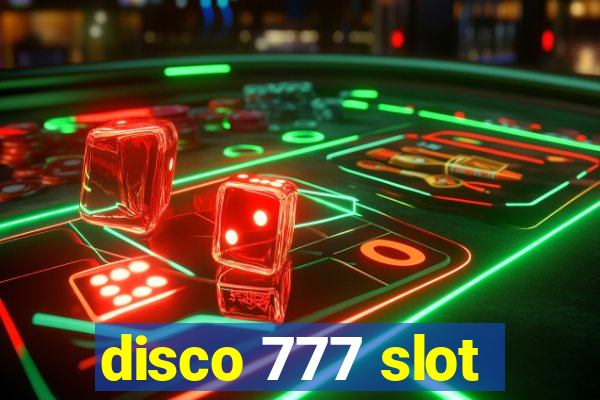 disco 777 slot