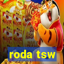 roda tsw