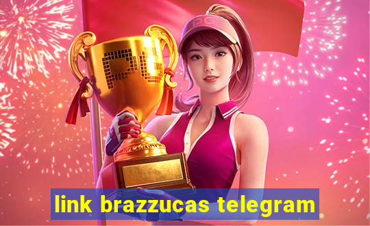 link brazzucas telegram