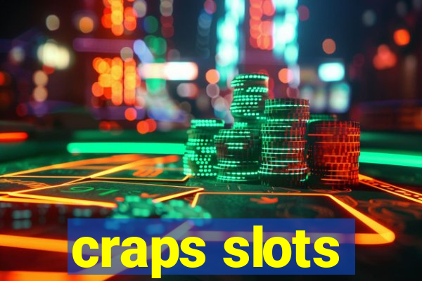 craps slots