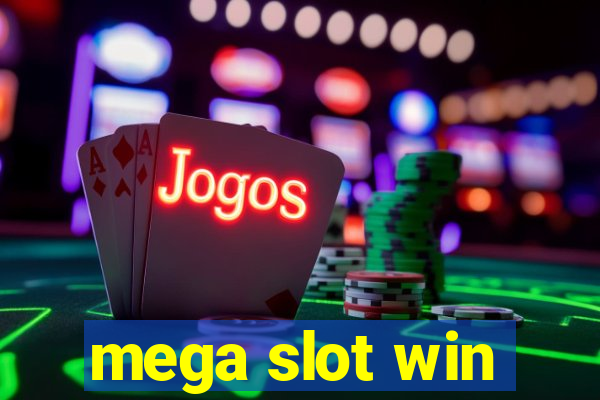 mega slot win