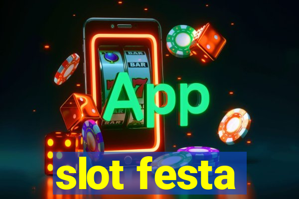 slot festa