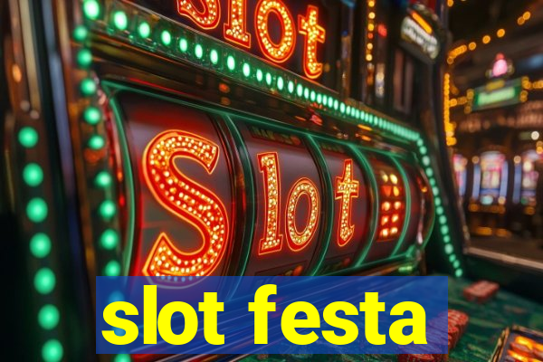 slot festa