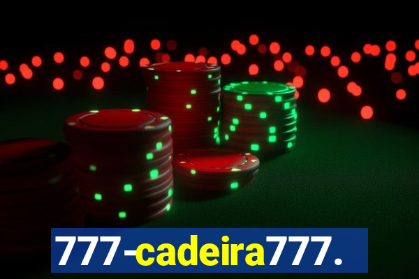 777-cadeira777.cc