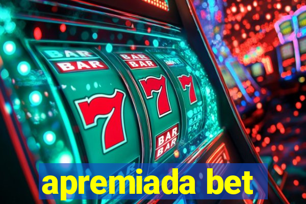 apremiada bet