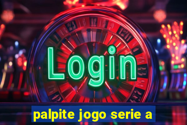 palpite jogo serie a