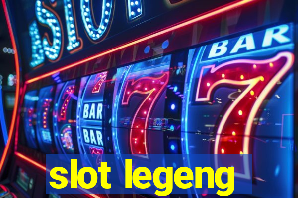 slot legeng