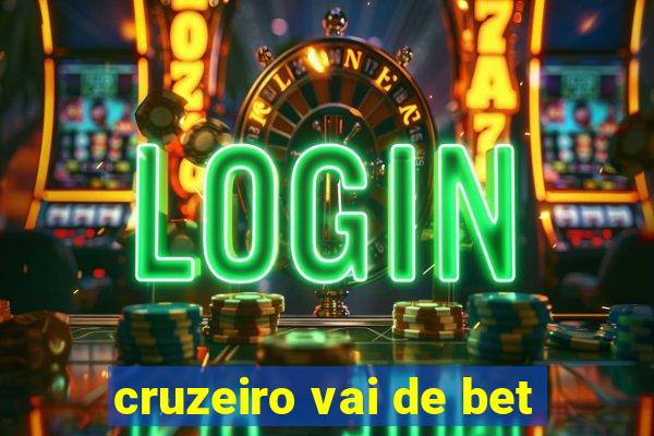 cruzeiro vai de bet