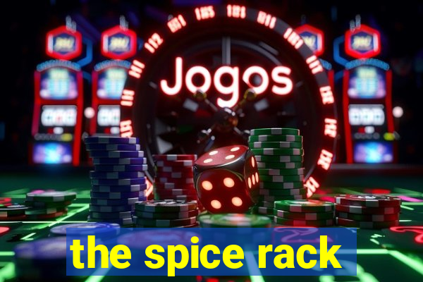 the spice rack