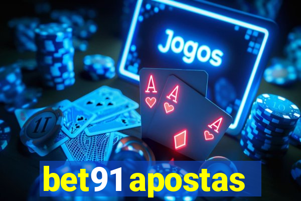 bet91 apostas