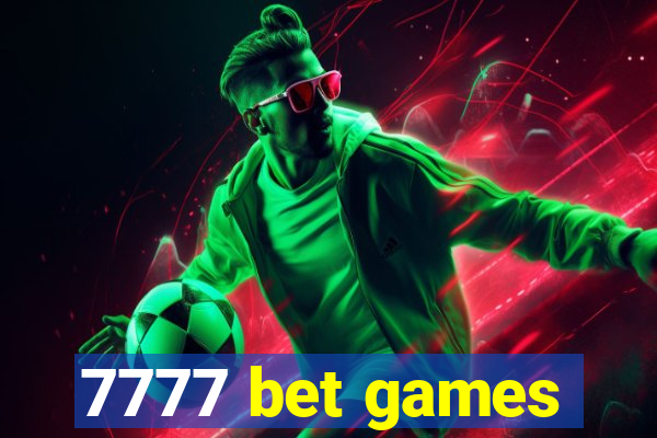 7777 bet games