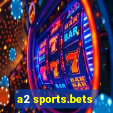 a2 sports.bets