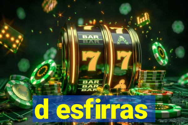 d esfirras