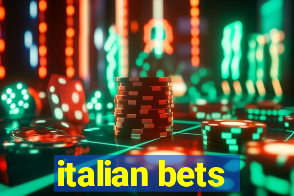 italian bets