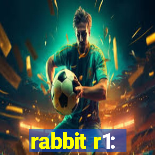 rabbit r1: