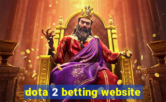 dota 2 betting website