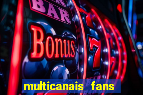 multicanais fans jogo ao vivo