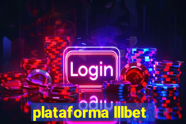 plataforma lllbet