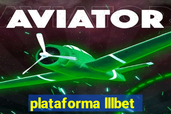 plataforma lllbet