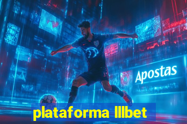 plataforma lllbet