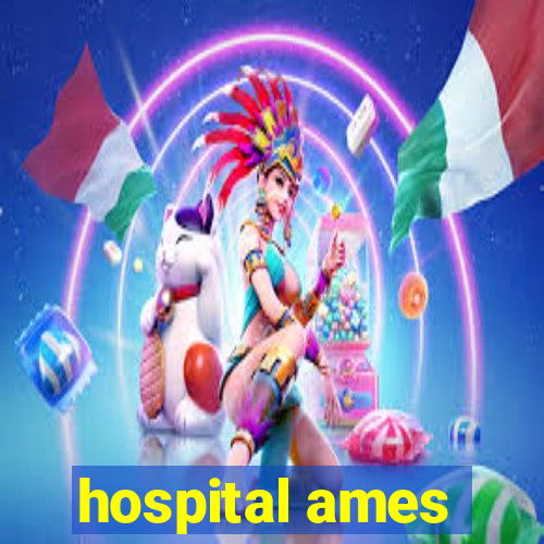 hospital ames