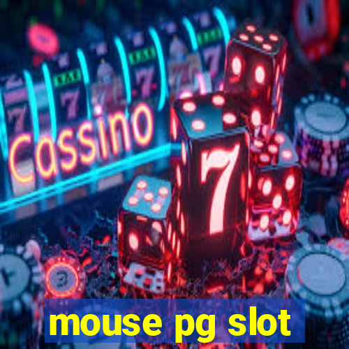 mouse pg slot