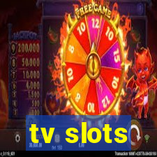 tv slots