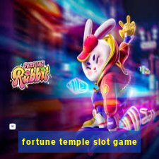 fortune temple slot game