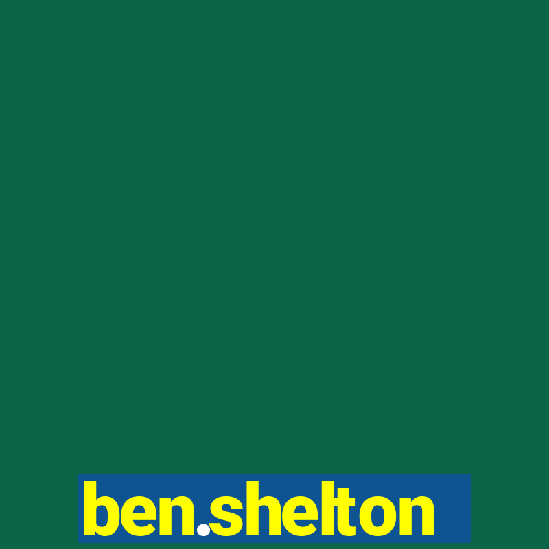 ben.shelton