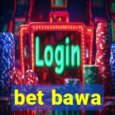 bet bawa