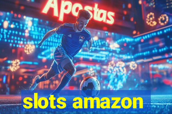 slots amazon