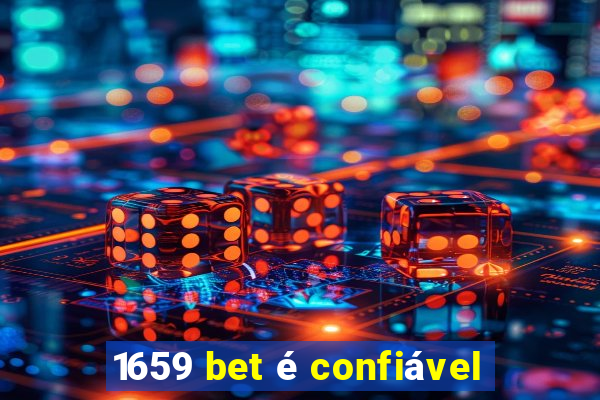 1659 bet é confiável