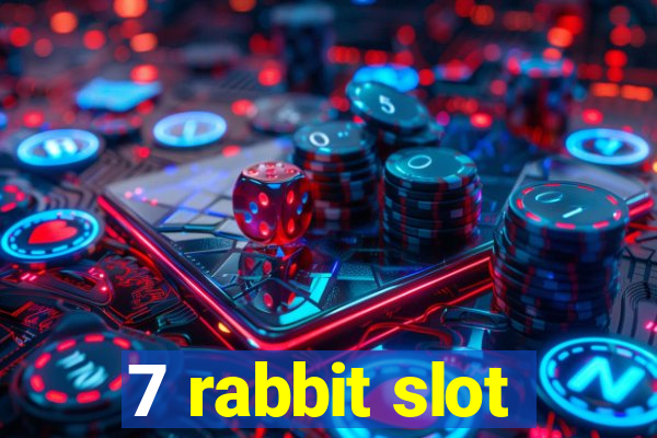 7 rabbit slot