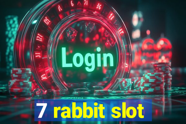 7 rabbit slot