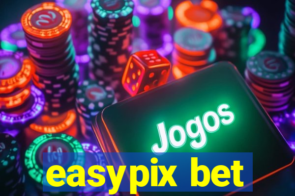 easypix bet