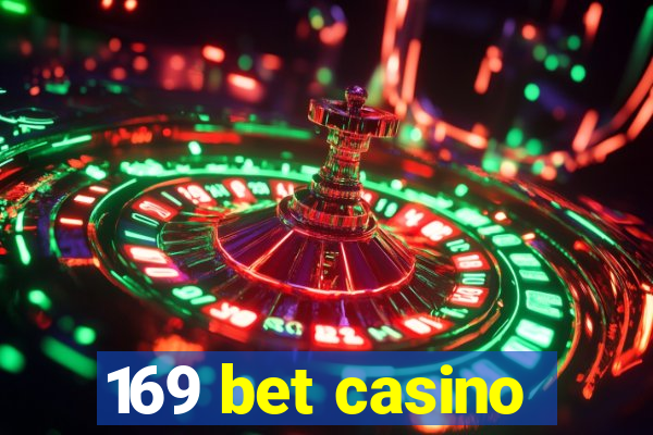 169 bet casino