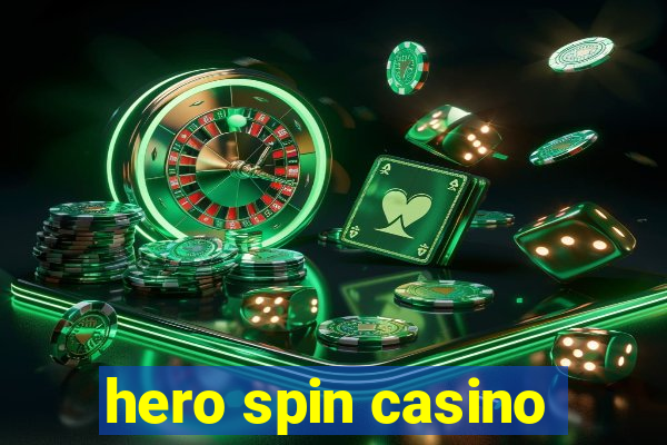 hero spin casino