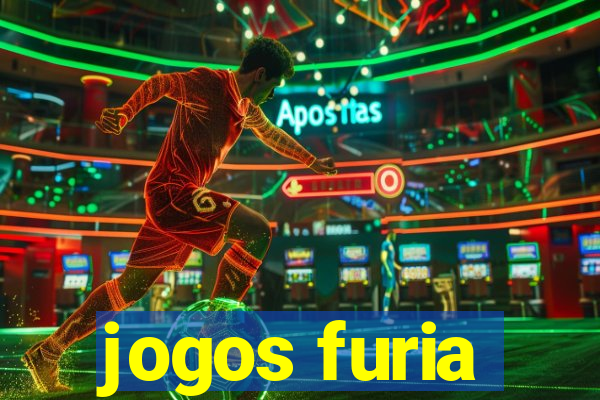 jogos furia