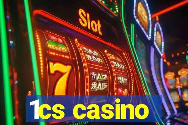 1cs casino