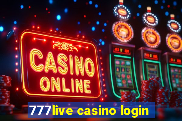 777live casino login